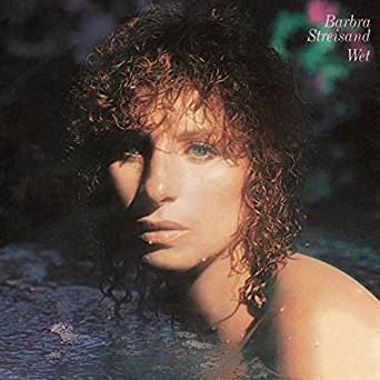 Dischi in vinile: Barbara Streisand : Wet – Usato da Clarens venduto da Surcouf91