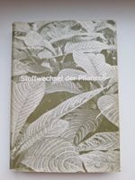 Stoffwechsel der Pflanzen, A. Frey-Wyssling, 1949, Top!
