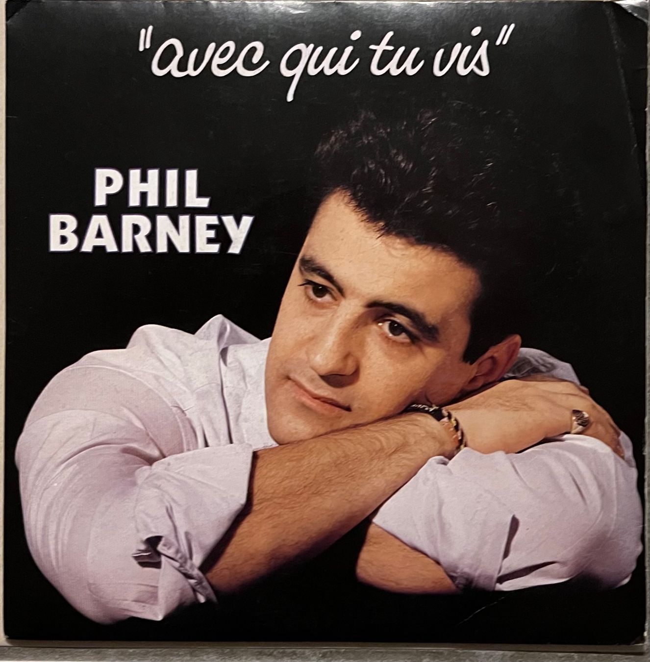 Vinyles: PHIL BARNEY - AVEC QUI TU VIS – D'occasion à Bussigny par vinyl-pas-cher