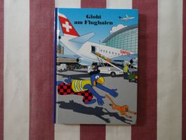 Globi am Flughafen - 1. Auflage von 2010 - unbemalt - G99