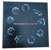 Peter Gabriel – More Than This  (CD-Single)