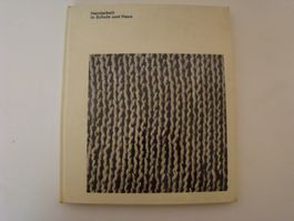 Handarbeit in Schule und Haus 1972 - Lehrbuch Handarbeiten
