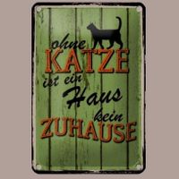 🔥 OHNE KATZE KEIN ZUHAUSE Blechschild 💚 12x18cm OVP 🔥