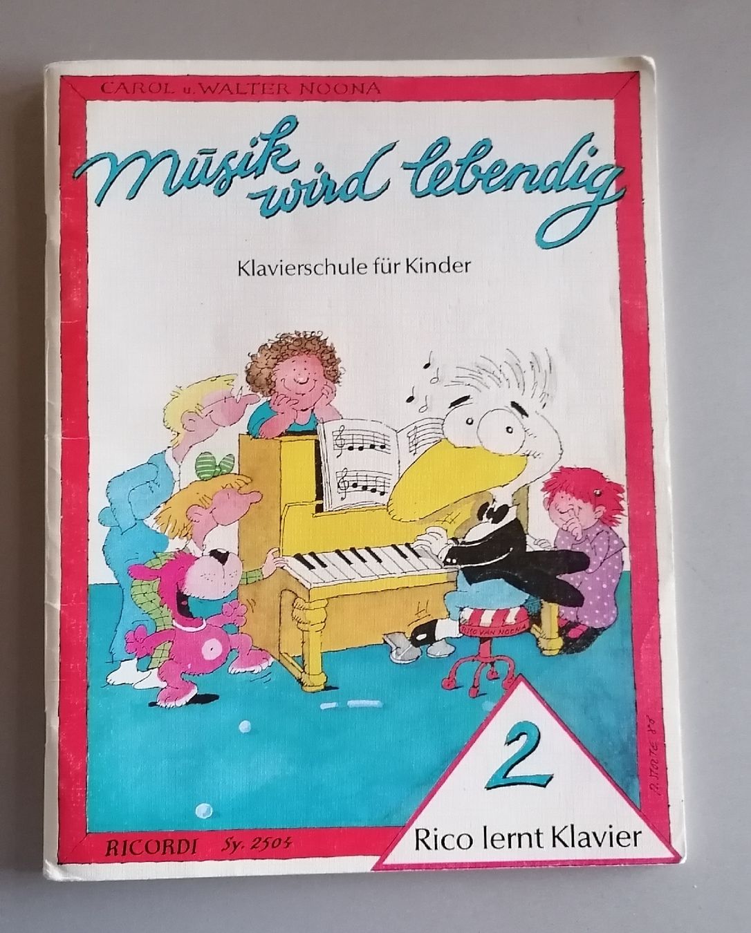 Libri: Musik wird lebendig - Klavierschule für Kinder – Usato da Schwarzenegg venduto da musi09
