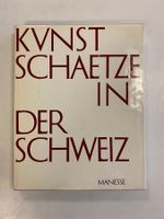 Kunstschätze in der Schweiz