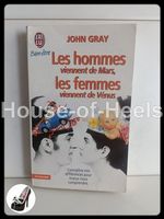 Les hommes viennent de Mars – Les femmes viennent de Vénus /