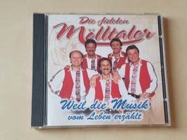 Die fidelen Mölltaler Weil die Musik vom Leben erzählt