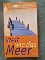 Nicholas Sparks - Weit wie das Meer - Roman Top Zustand!