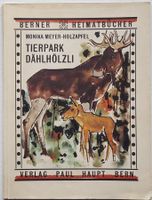 Berner Tierpark Dählhölzli & Architekt Hostettler(signiert!)