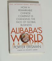 Alibaba’s World – Porter Erisman | Business Buch (Englisch)