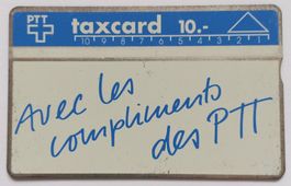 Taxcard - Avec les complimets des PTT 10.- - CH
