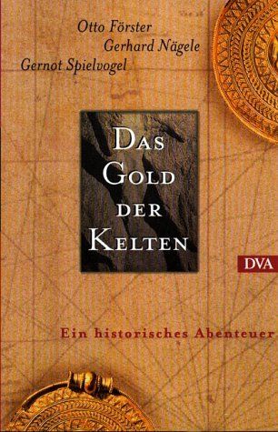 Livres: Das Gold der Kelten – D'occasion à Remetschwil par Privatflohmi