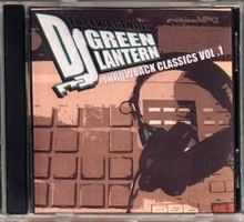 DJ Green Lantern: Throwback Classics Vol. 1