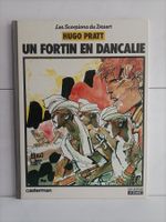 BD Les Scorpions du désert -2- Un fortin en ... / Hugo Pratt