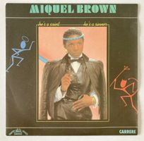 MIQUEL BROWN - HE'S A SAINT HE'S A SINNER