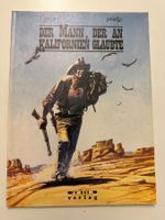 DER MANN, DER AN KALIFORNIEN GLAUBTE