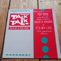 Talk Talk Maxi-Single 45 RPM, Such a Shame + It's My Life