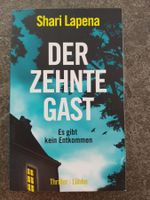 DER ZEHNTE GAST / Shari Lapena / Thriller