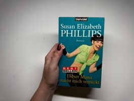 ROMAN: Susan Elizabeth Phillips, Dieser Mann macht mich verr