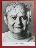 Ulrich Radke 1932-2009 Autogramm Fotopostkarte 10x15cm