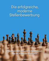 Die erfolgreiche, moderne Stellenbewerbung
