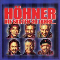 Höhner - Die Ersten 30 Jahre (2 CDs)