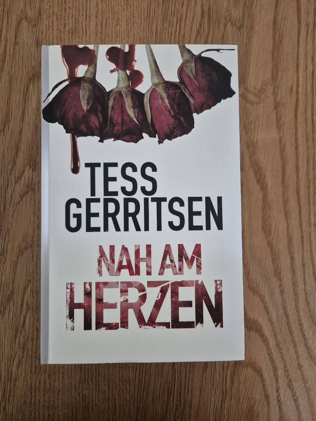 Bücher: Tess Gerritsen - Nah am Herzen - Thriller – Gebraucht aus Goldach von Mona.93