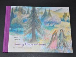König Drosselbart - Brüder Grimm - Bilder von Bernadette