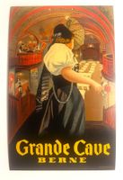 Altes Werbe Reklame Plakat Grande Cave BERNE Karton neuw.