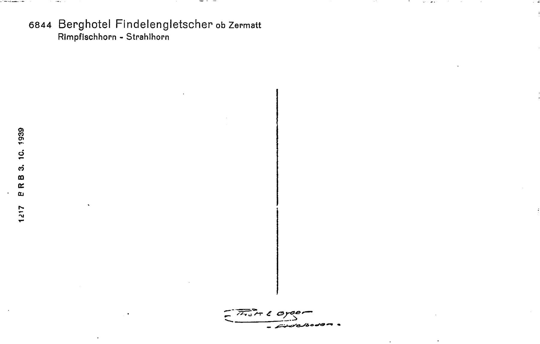 Cartoline postali: Zermatt, Berghotel Findelengletscher, E. Gyger – Usato da Ottikon b.Kemptth. venduto da Neptun1974 1