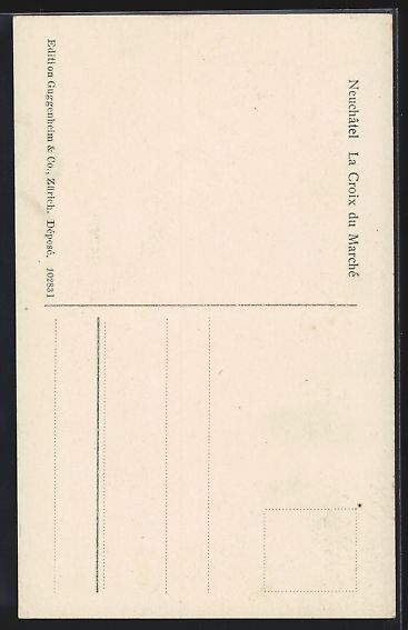 Cartes postales: AK Neuchatel, La Croix du March – D'occasion à Berlin par bartko-reher 1