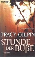 Gilpin Tracy - Stunde der Busse / Thriller