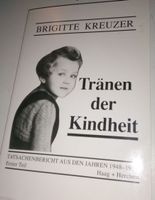 Brigitte Kreuzer - Tränen der Kindheit (Erster Teil)  ©'1991