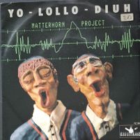 Vinyl Single Matterhorn Project - Yo-Lollo-Diuh