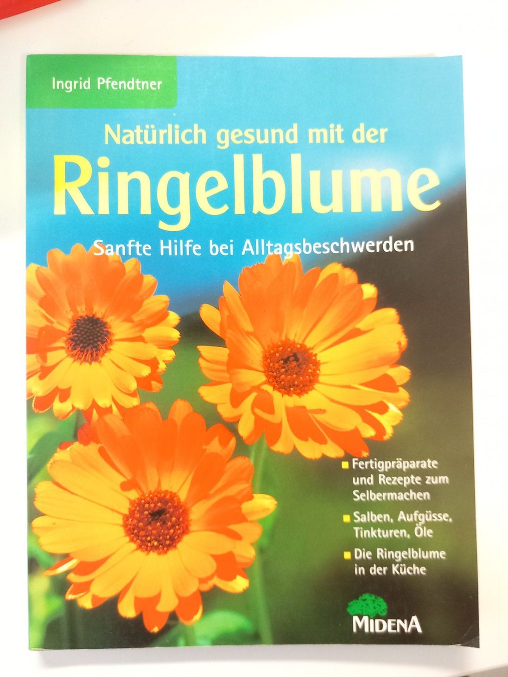 Libri: NATÜRLICH GESUND MIT DER RINGELBLUME – Usato da Wettingen venduto da Colorup