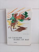 Le cavalier échec et mat / Louis Page / La colline Romont 19