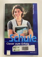 Schule - Clever zum Erfolg Buch Thomas Wieke Arena gute Verf