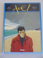AVEL " 1) achevez les solitaires " Glénat E.O 1991