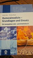 Humoralmedizin - Grundlagen und Einsatz, P- Seiz/T. Moser