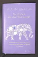 Der Elefant der das Glück vergass (Ajahn Brehm) Buddhistisch