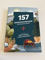 157 Erlebnisswanderwege f.d. ganze Familie neu