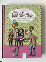 Der Muffin-Club Beste Freundinnen und das Super-Kanninchen