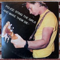 2LP - The Police – Bootleg/Sting The Girls And Make Them Die