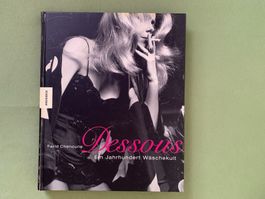 BUCH Dessous - Ein Jahrhundert Wäschekult