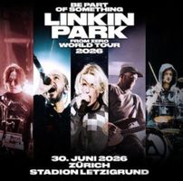 ⚠️ 2 Stehplätze Linkin Park 30.6.26 Zürich⚠️