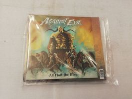 AGAINST EVIL - ALL HAIL THE KING (NEU)