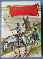 Geschichte von Don Quichotte - von Cervantes Saavedra