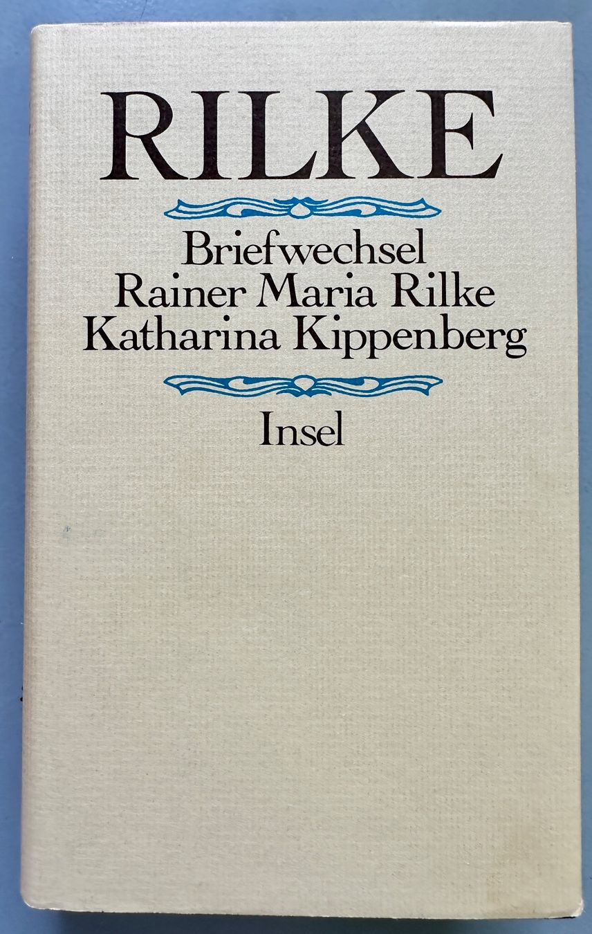 Bücher: Rainer Maria Rilke, Katharina Kippenberg: Briefwechsel – Gebraucht aus Zürich von allp