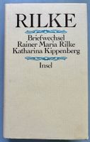 Rainer Maria Rilke, Katharina Kippenberg: Briefwechsel