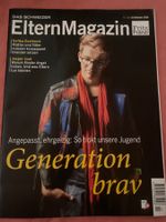 ELTERN MAGAZIN *Fritz Fränzi* Generation brav Ausgabe 10/16